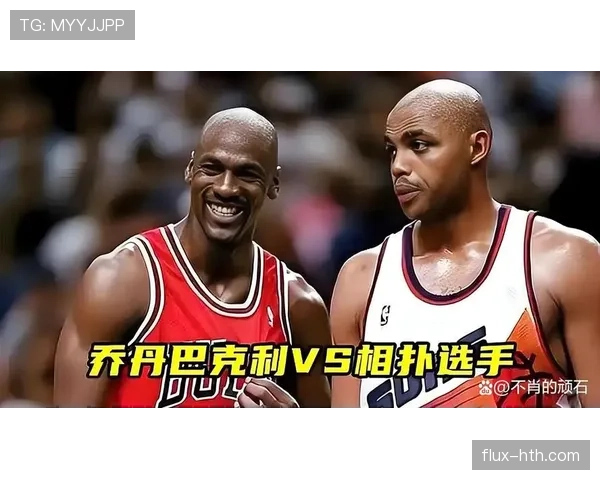 巴克利突破与篮下强攻提升球队内线威胁明显增强 巴克利突破与篮下强攻提升球队内线威胁明显增强